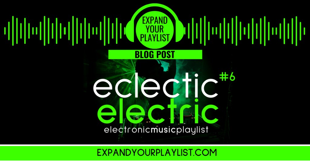 ECLECTIC ELECTRIC #6