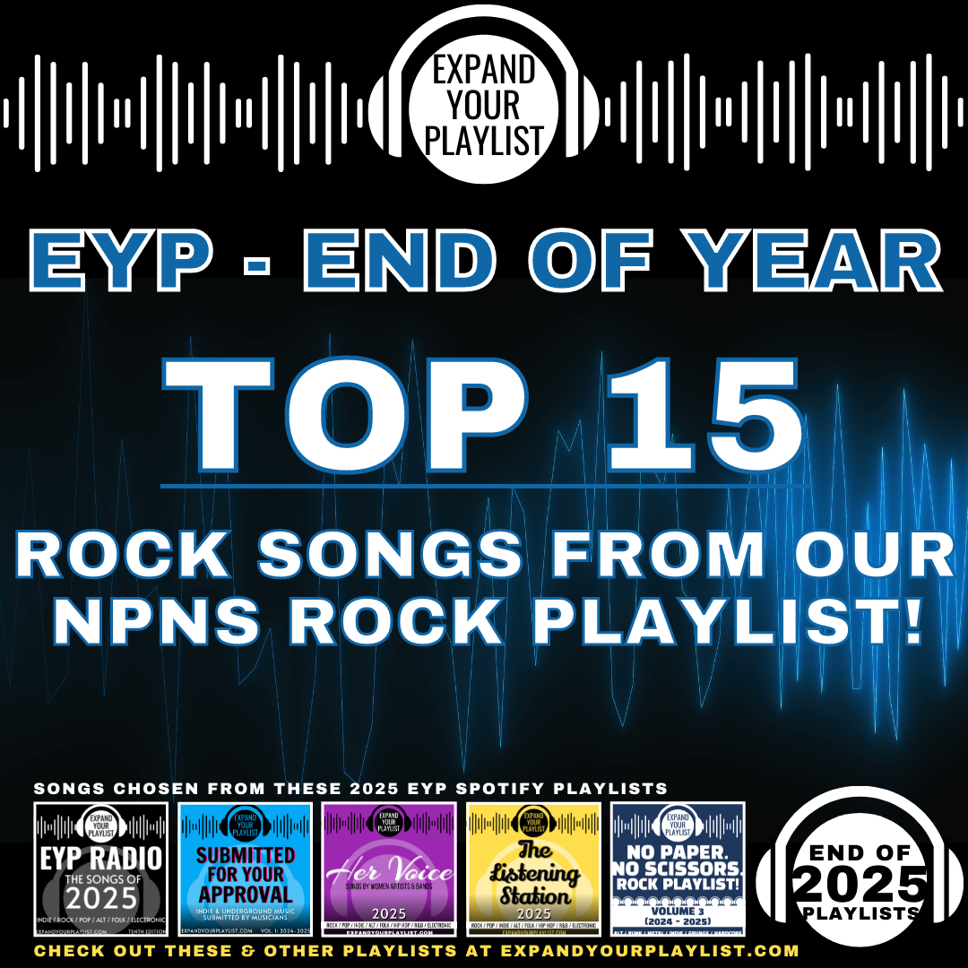 TOP 15 ROCK SONGS FROM OUR NPNS ROCK PLAYLISTS