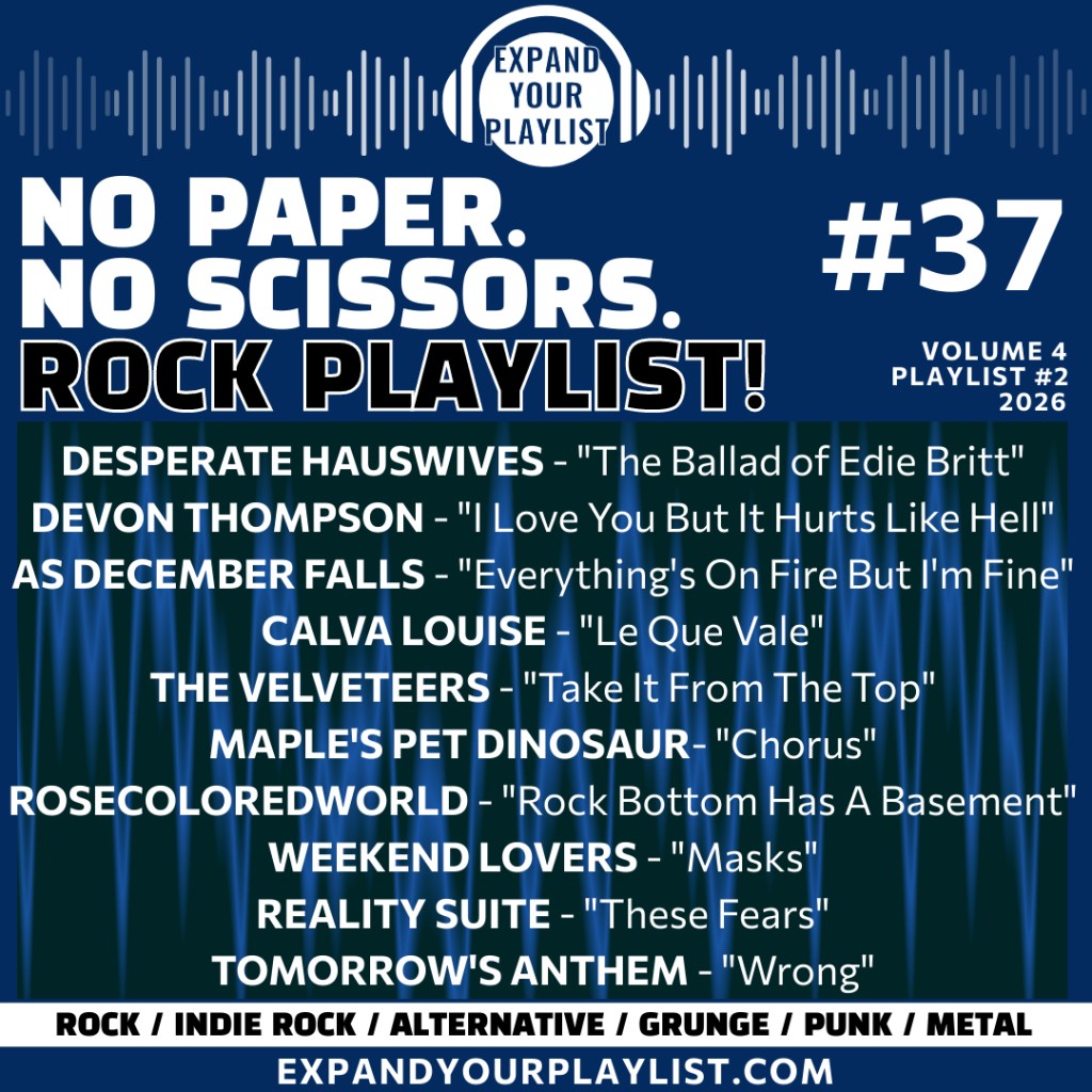 Playlist: No Paper. No Scissors Rock Playlist!&nbsp;#37