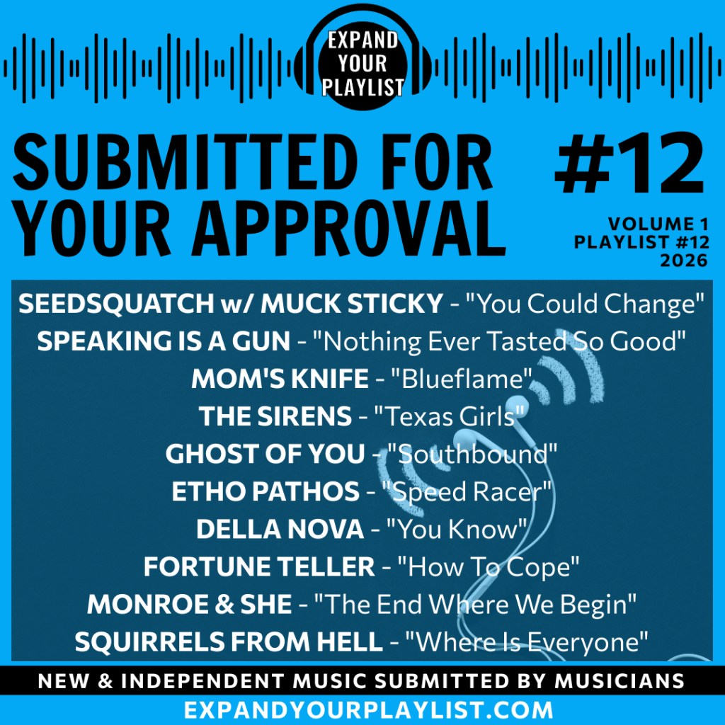 Playlist: Submitted For Your Approval&nbsp;#12