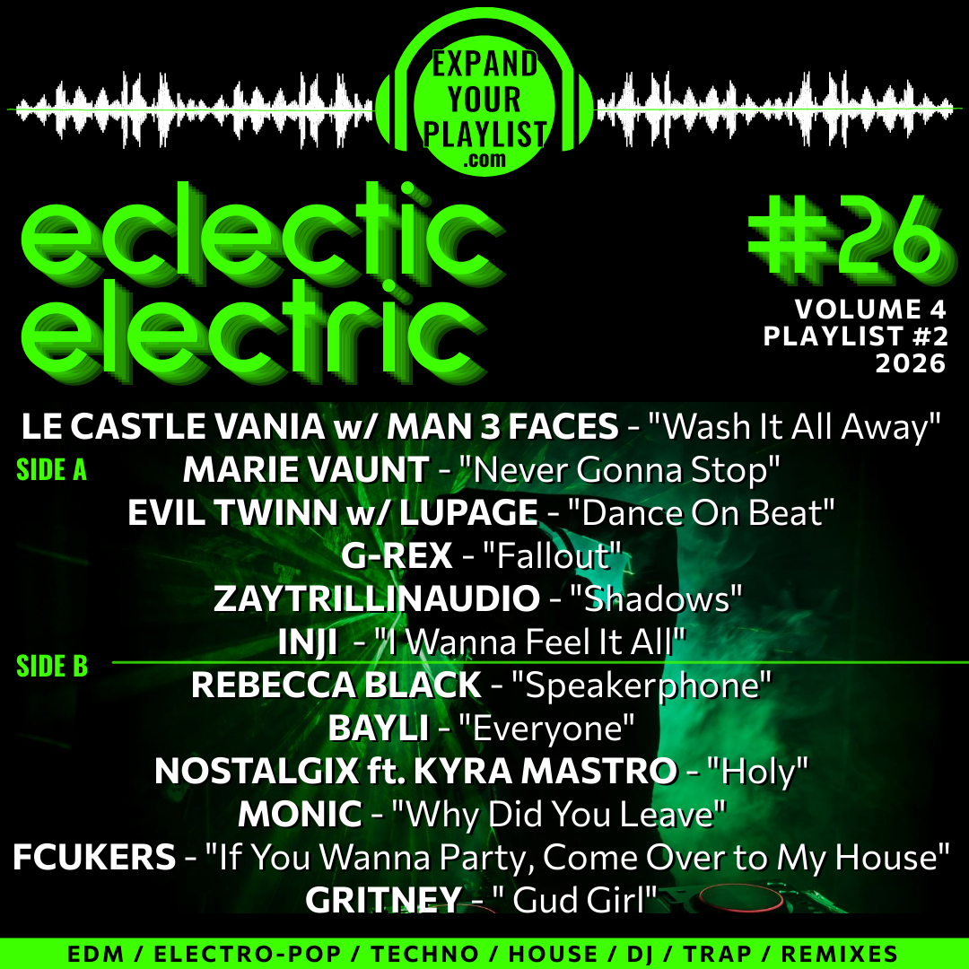 Playlist: Eclectic Electric #26